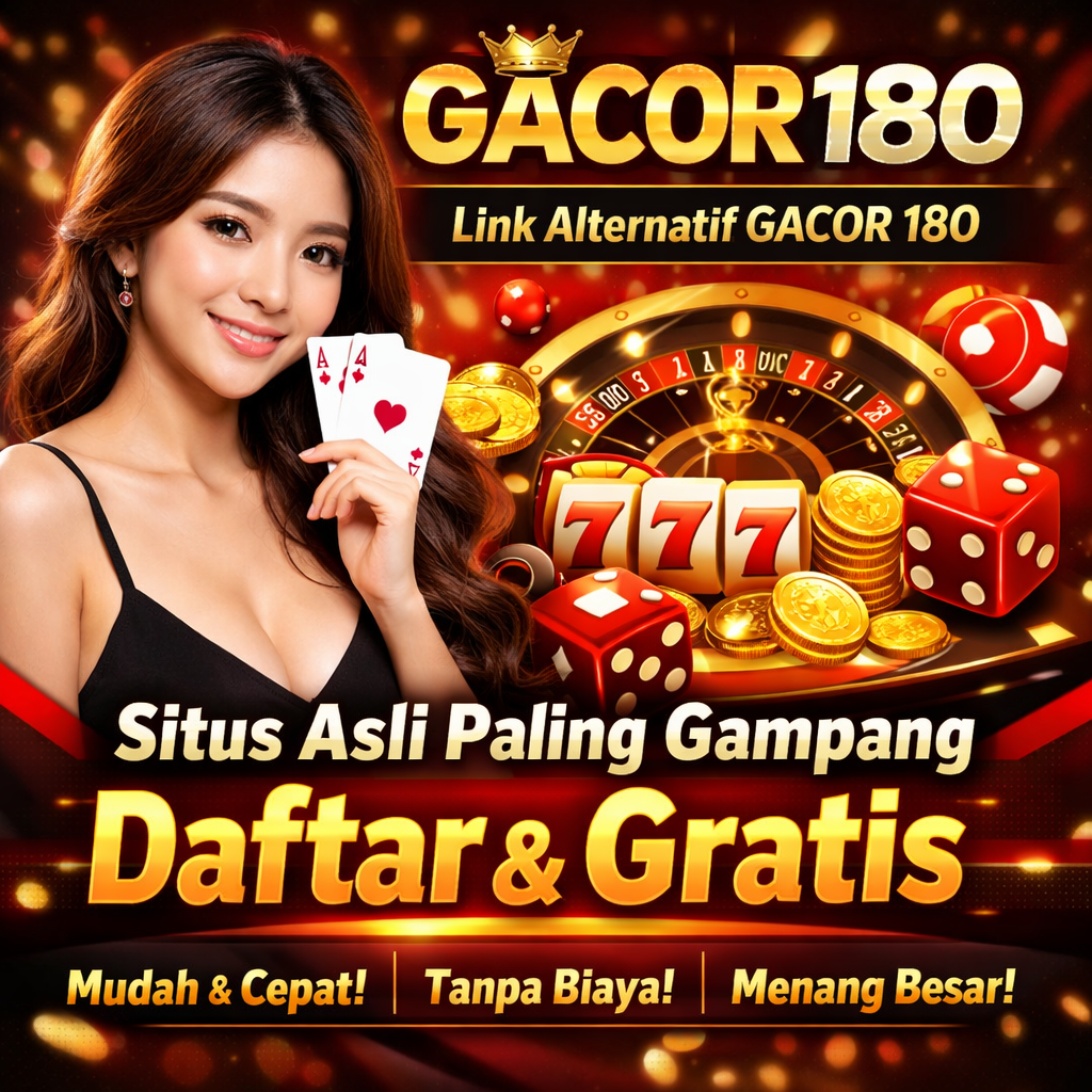 Galeri foto GACOR180: Link Alternatif GACOR 180 | Situs Asli Paling Gampang Daftar & Gratis di Jakarta